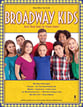 Broadway Kids Vocal Solo & Collections sheet music cover